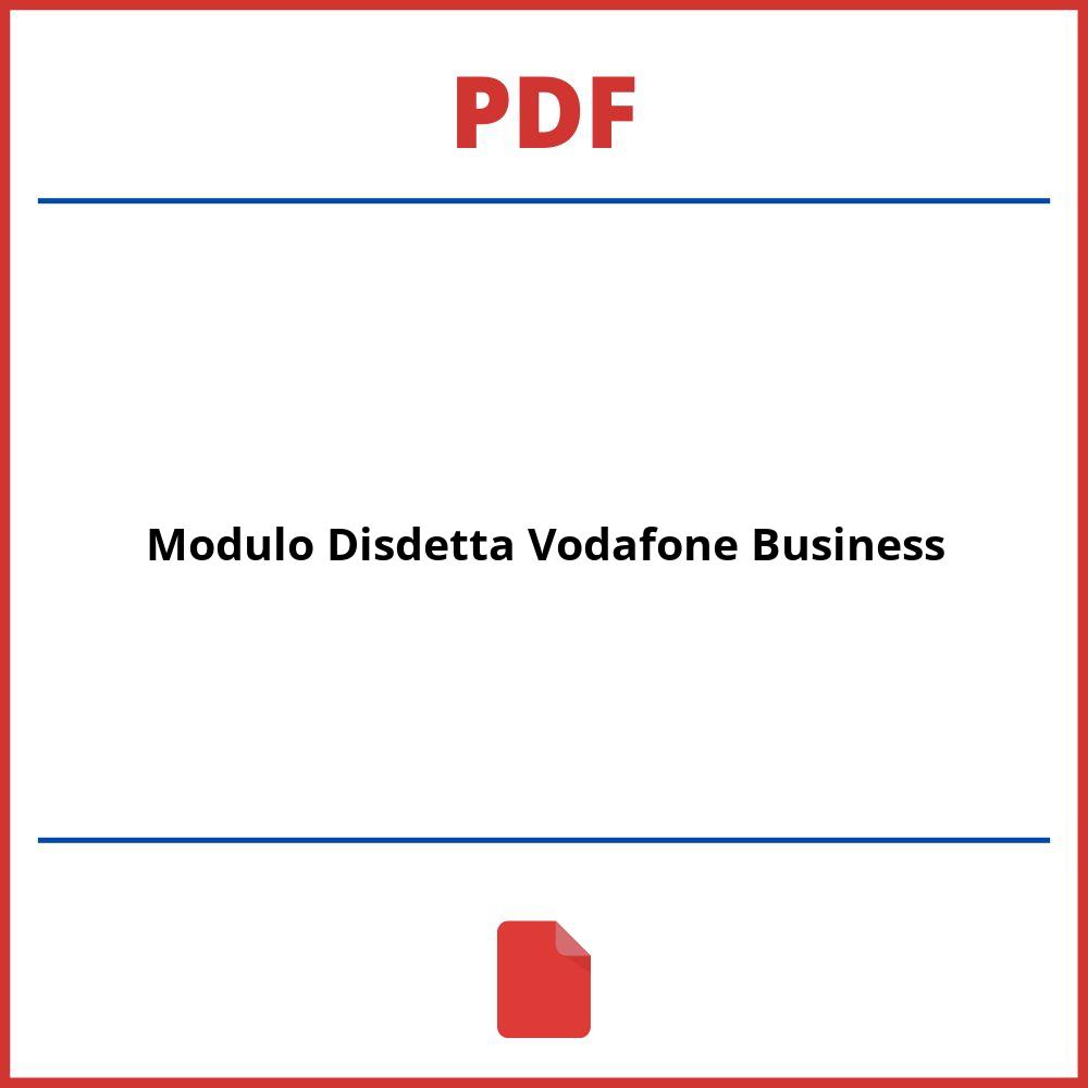 Modulo Disdetta Vodafone Business Pdf
