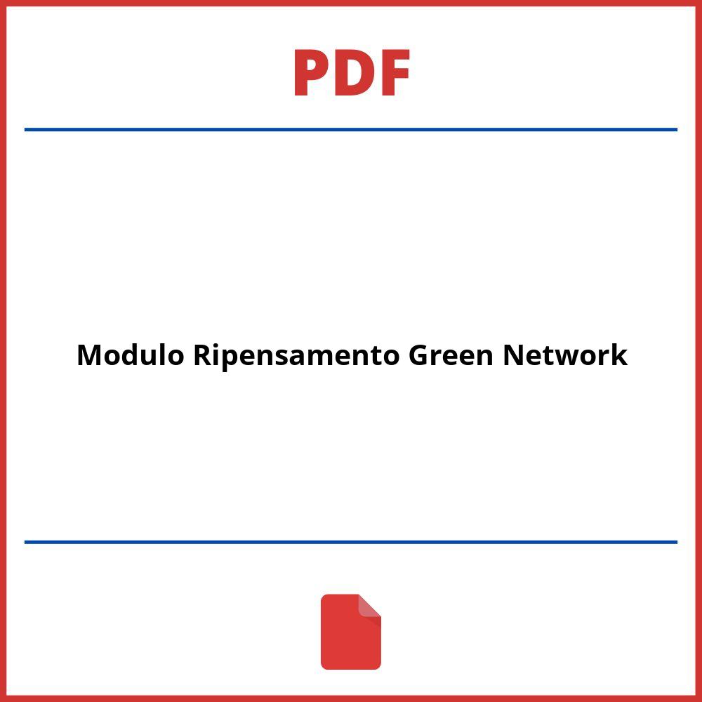 Modulo Ripensamento Green Network Pdf